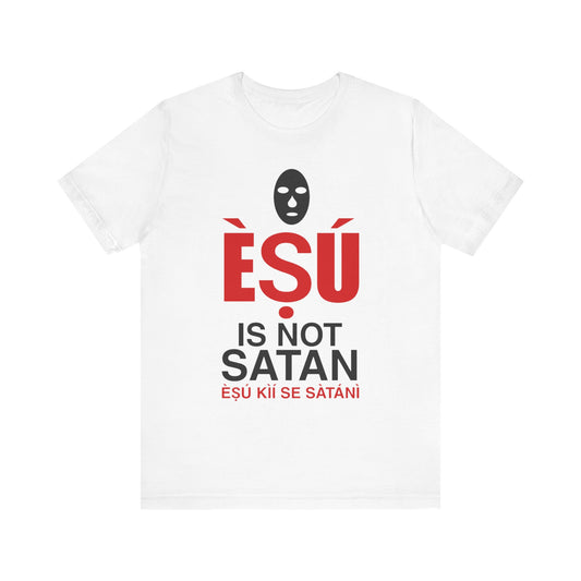 Esu Is Not Satan T-Shirt